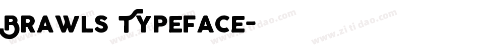 Brawls Typeface字体转换